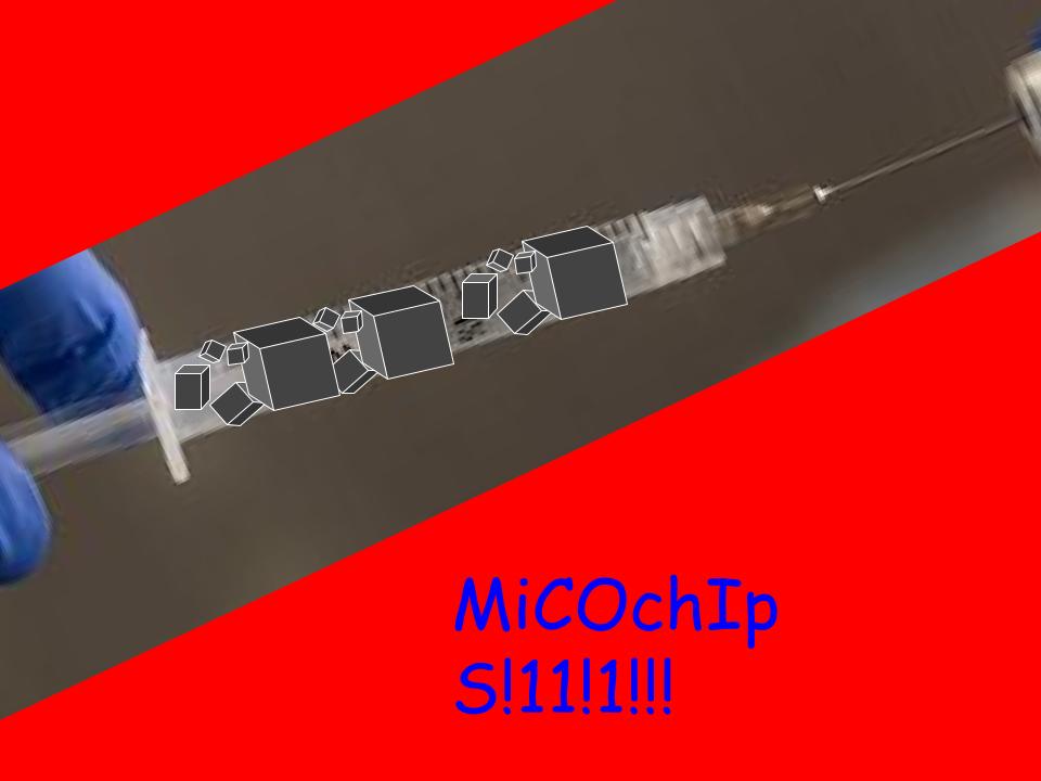 mICROCIP IN COVDI VACCIEN NOT EDITED VERY REAL!!!!!11